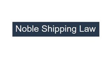 Noble Shipping Law c